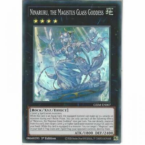 GEIM-EN007 Ninaruru, the Magistus Glass Goddess | 1st Edition Super Rare YuGiOh